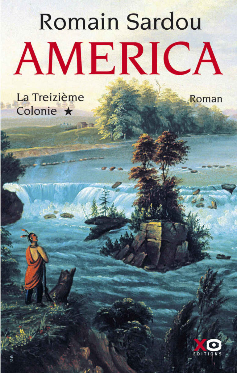 AMERICA - La treizième colonie de Romain SARDOU (tome 1) - Association ...